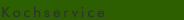 Kochservice